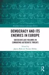 Democracy and Its Enemies in Europe cover