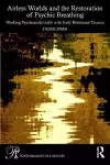 Airless Worlds and the Restoration of Psychic Breathing cover