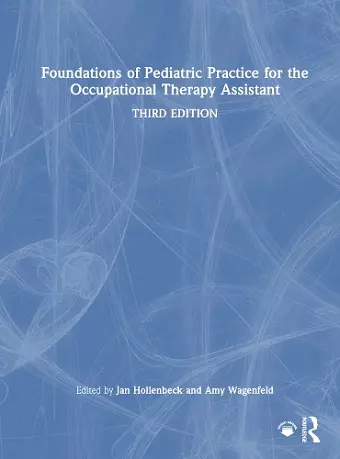 Foundations of Pediatric Practice for the Occupational Therapy Assistant cover