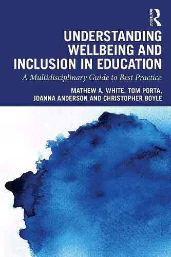 Understanding Wellbeing and Inclusion in Education cover
