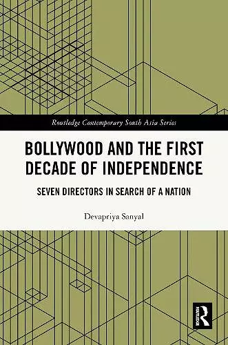 Bollywood and the First Decade of Independence cover
