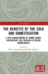 The Benefits of the Cold and Domestication cover