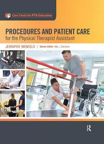 Procedures and Patient Care for the Physical Therapist Assistant cover