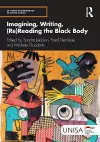 Imagining, Writing, (Re)Reading the Black Body cover