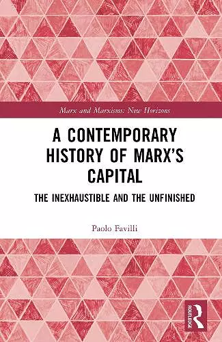A Contemporary History of Marx’s Capital cover
