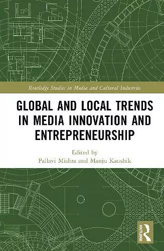 Global and Local Trends in Media Innovation and Entrepreneurship cover