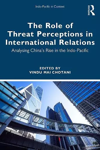 The Role of Threat Perceptions in International Relations cover