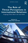 The Role of Threat Perceptions in International Relations cover