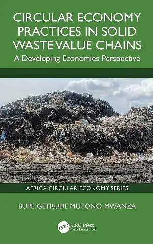 Circular Economy Practices in Solid Waste Value Chains cover