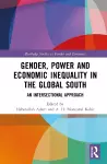 Gender, Power, and Economic Inequality in the Global South cover