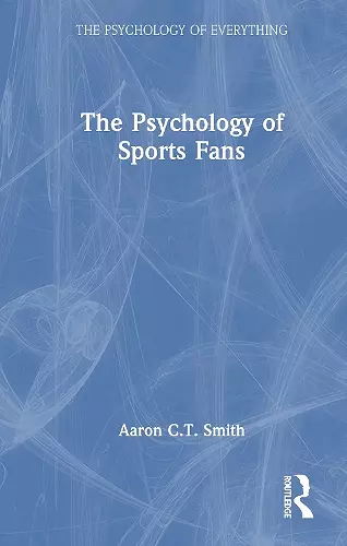 The Psychology of Sports Fans cover