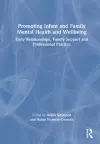 Promoting Infant and Family Mental Health and Wellbeing cover