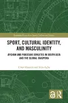 Sport, Cultural Identity, and Masculinity cover