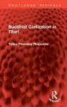 Buddhist Civilization in Tibet cover