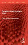 Buddhist Civilization in Tibet cover
