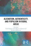 Alienation, Authenticity, and Populism in Rural Areas cover