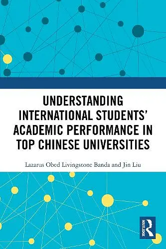 Understanding International Students’ Academic Performance in Top Chinese Universities cover