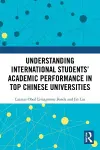 Understanding International Students’ Academic Performance in Top Chinese Universities cover