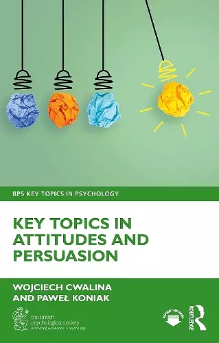 Key Topics in Attitudes and Persuasion cover