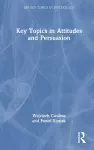 Key Topics in Attitudes and Persuasion cover