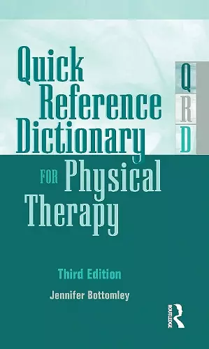 Quick Reference Dictionary for Physical Therapy cover