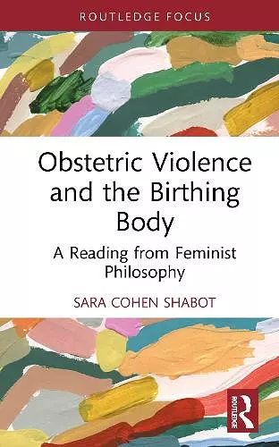 Obstetric Violence and the Birthing Body cover