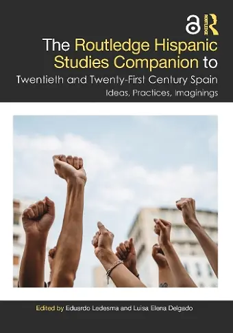 The Routledge Hispanic Studies Companion to Twentieth and Twenty-First Century Spain cover