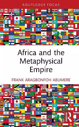 Africa and the Metaphysical Empire cover