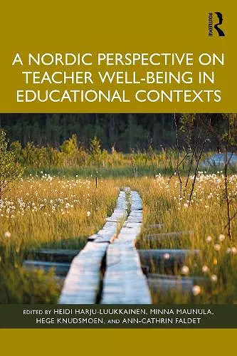 A Nordic Perspective on Teacher Well-being in Educational Contexts cover