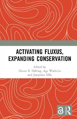 Activating Fluxus, Expanding Conservation cover