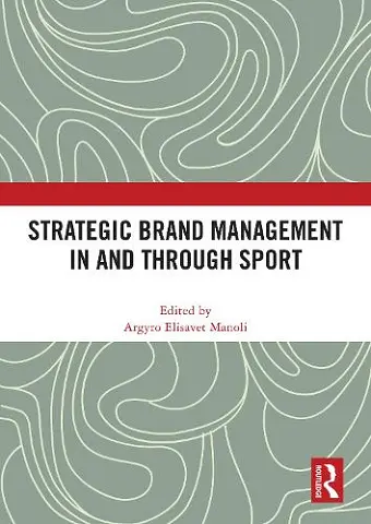 Strategic Brand Management In and Through Sport cover