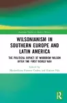 Wilsonianism in Southern Europe and Latin America cover