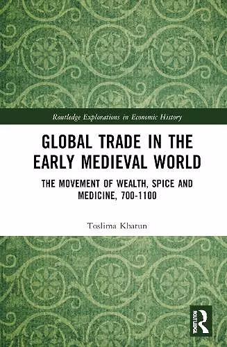 Global Trade in the Early Medieval World cover