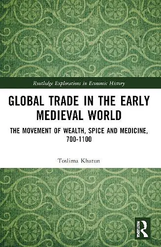 Global Trade in the Early Medieval World cover