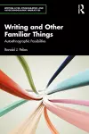 Writing and Other Familiar Things cover