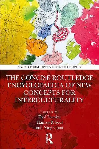 The Concise Routledge Encyclopaedia of New Concepts for Interculturality cover