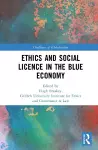 Ethics and Social Licence in the Blue Economy cover
