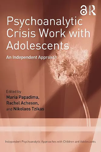 Psychoanalytic Crisis Work with Adolescents cover