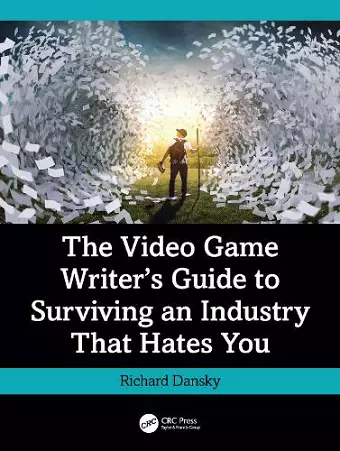 The Video Game Writer's Guide to Surviving an Industry That Hates You cover