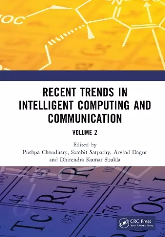 Recent Trends in Intelligent Computing and Communication cover