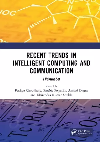 Recent Trends in Intelligent Computing and Communication cover
