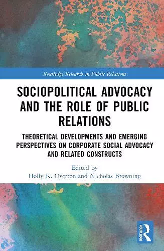 Sociopolitical Advocacy and the Role of Public Relations cover