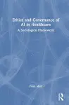 Ethics and Governance of AI in Healthcare cover