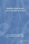 Making a Good Doctor cover