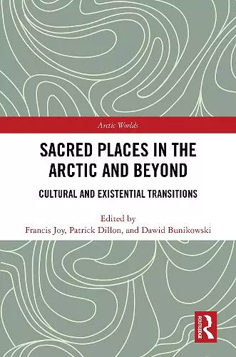 Sacred Places in the Arctic and Beyond cover