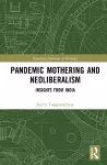 Pandemic Mothering and Neoliberalism cover