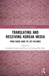 Translating and Receiving Korean Media cover