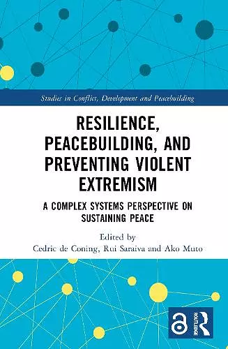 Resilience, Peacebuilding, and Preventing Violent Extremism cover