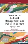 Evolution of Cultural Management and Policy in Europe cover