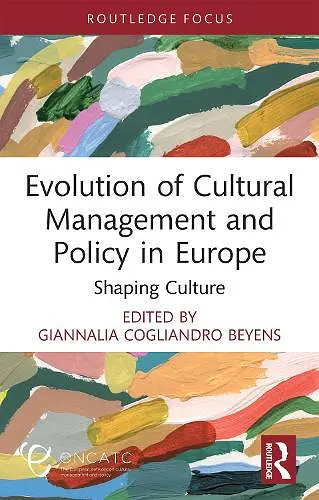 Evolution of Cultural Management and Policy in Europe cover